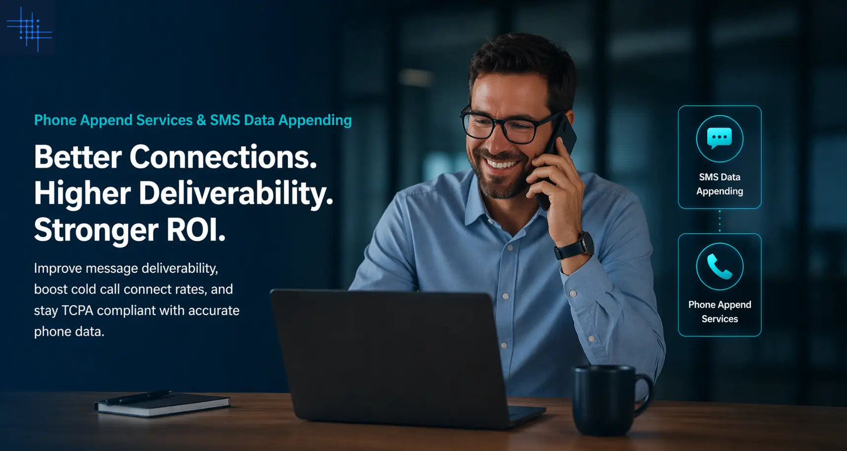 Phone append services and SMS data appending improving deliverability, call connection rates, and ROI for B2B outreach