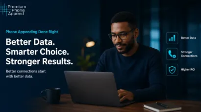 Phone appending process improving data quality, connections, and ROI for B2B marketing and outreach in 2026