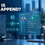 What Is Data Append? A Complete Guide to Data Appending